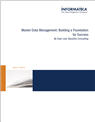 Master Data Management: Building a Foundation for Success